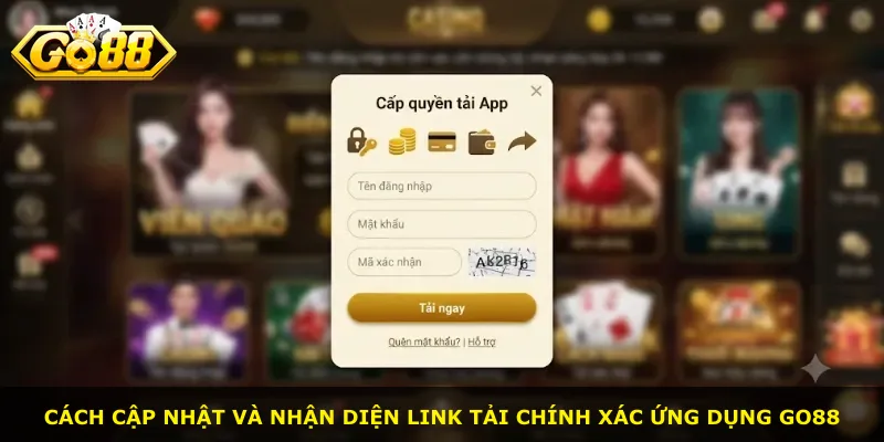Cách cập nhật và nhận diện link tải chính xác ứng dụng Go88