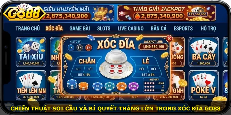 Chiến thuật soi cầu và bí quyết thắng lớn trong xóc đĩa Go88