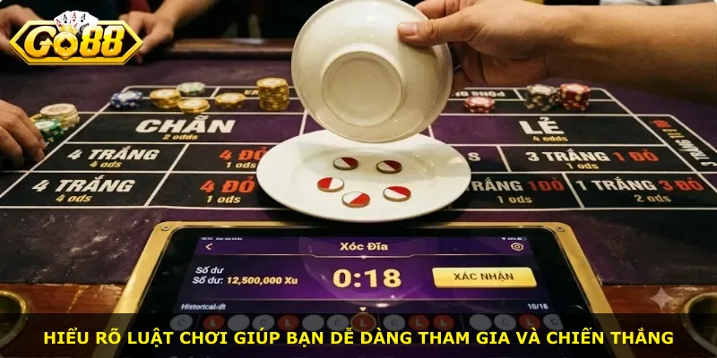 Hiểu rõ luật chơi giúp bạn dễ dàng tham gia và chiến thắng