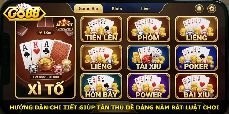 Hướng dẫn chi tiết giúp tân thủ dễ dàng nắm bắt luật chơi