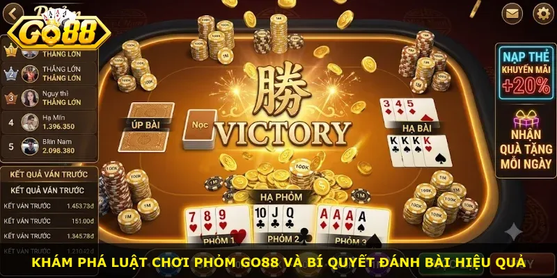 Khám phá luật chơi phỏm Go88 và bí quyết đánh bài hiệu quả