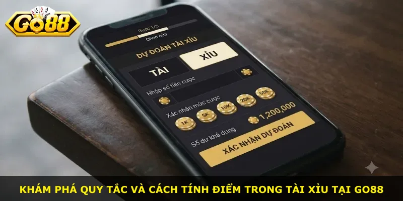 Khám phá quy tắc và cách tính điểm trong tài xỉu tại Go88