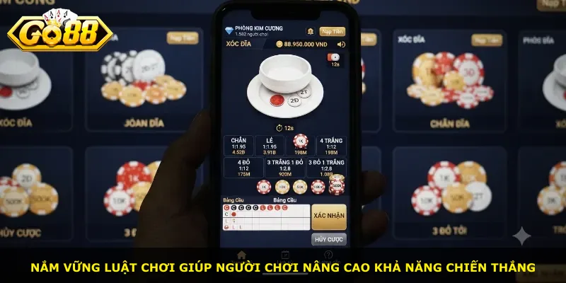 Nắm vững luật chơi giúp người chơi nâng cao khả năng chiến thắng