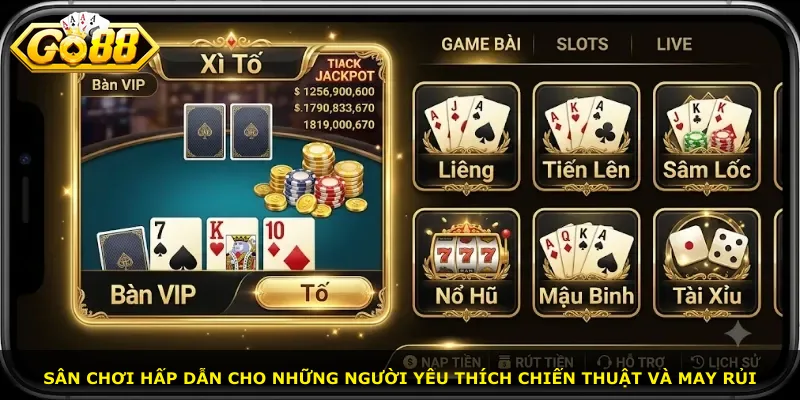 Sân chơi hấp dẫn cho những người yêu thích chiến thuật và may rủi